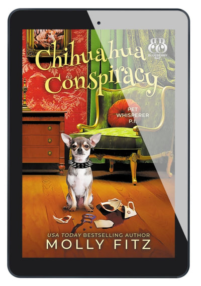 Chihuahua Conspiracy eBook - Molly Fitz Books
